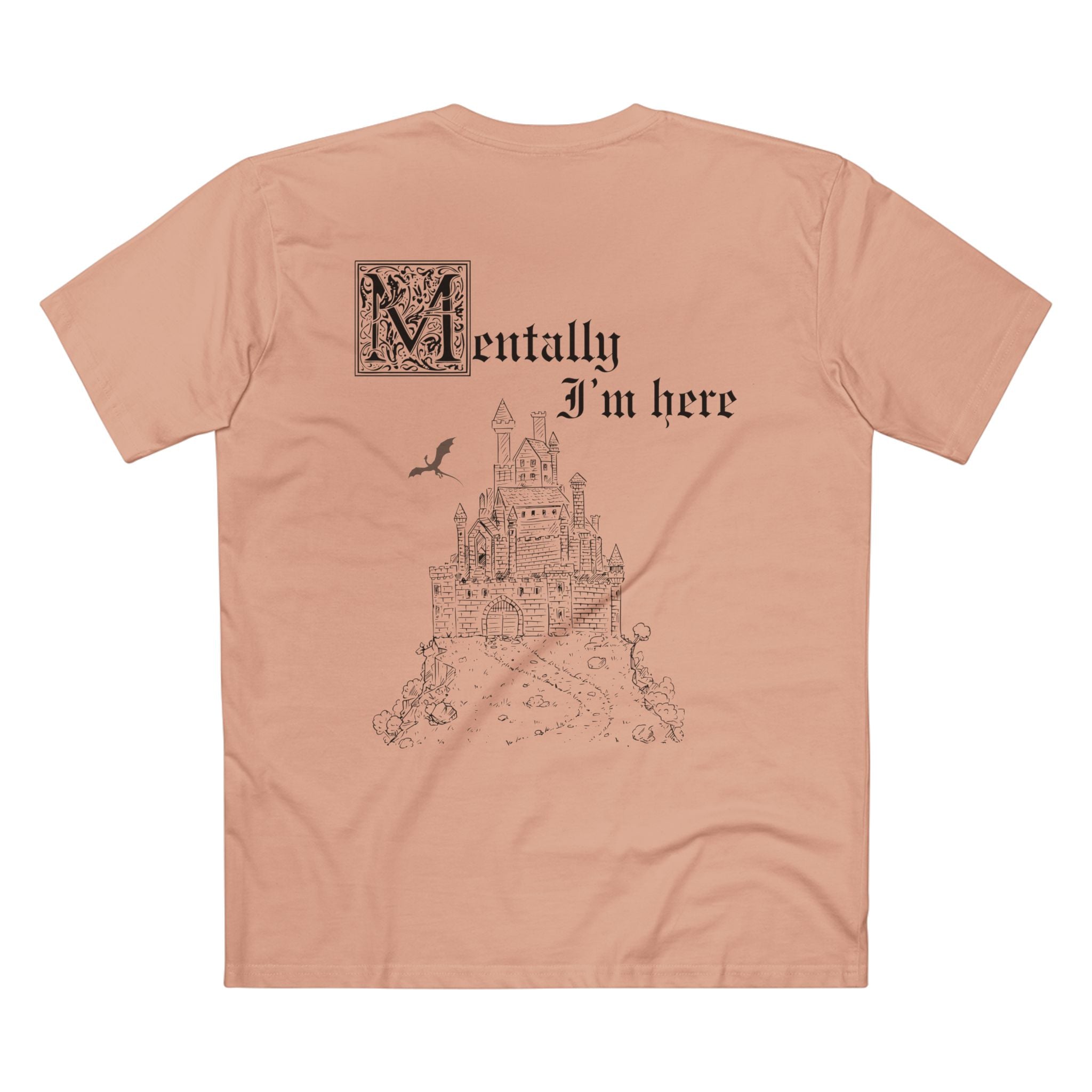 Mentally I'm here fantasy Unisex Tee
